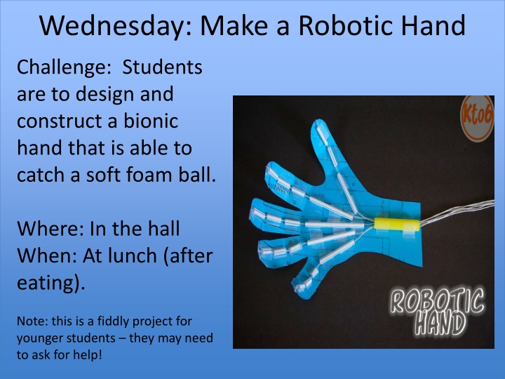 wednesday make a robotic hand n.w