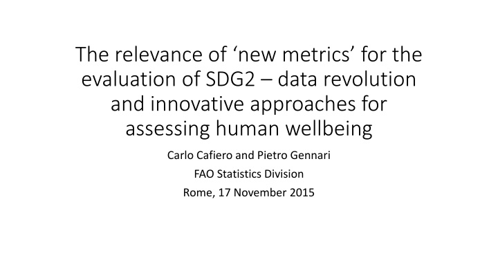 the relevance of new metrics for the evaluation n.w