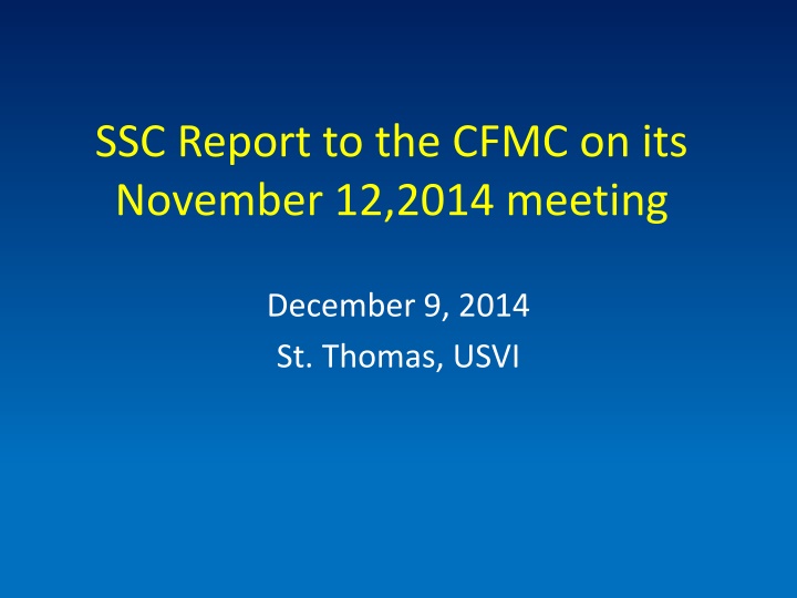 ssc report to the cfmc on its november 12 2014 n.w