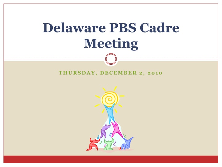 delaware pbs cadre meeting n.w