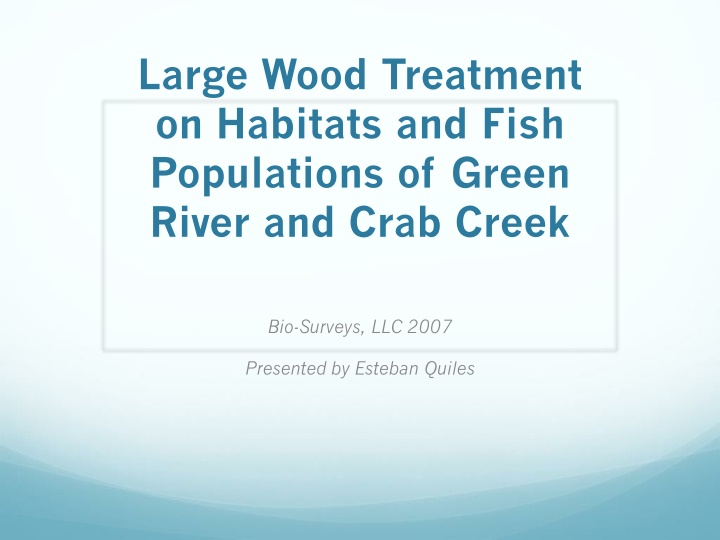 large wood treatment on habitats and fish n.w