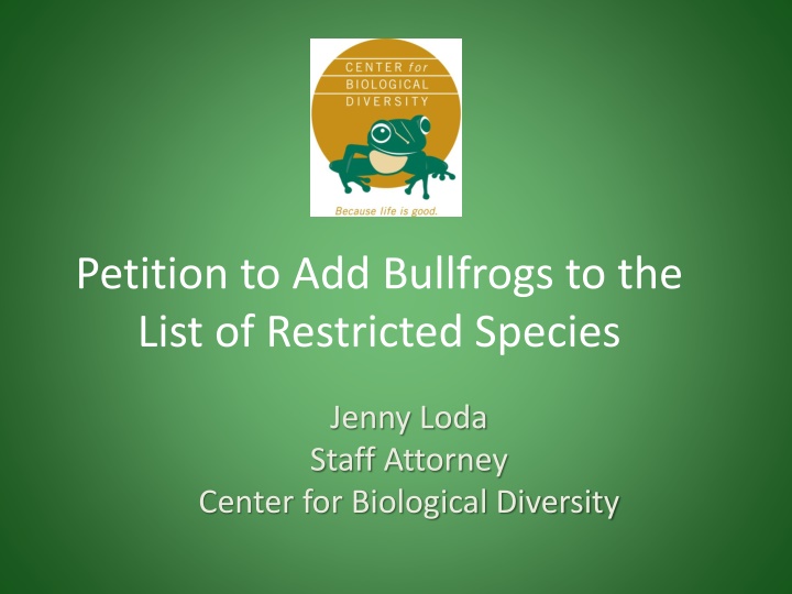 petition to add bullfrogs to the list n.w
