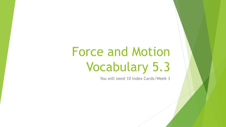 force and motion vocabulary 5 3 you will need n.w