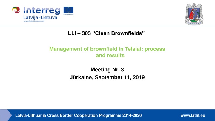Brownfields Management in Telsiai: Process and Challenges