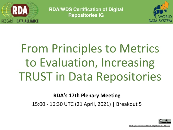 Certification of Digital Repositories - Increasing TRUST in Data Repositories