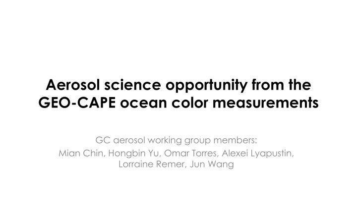 aerosol science opportunity from the geo cape n.w