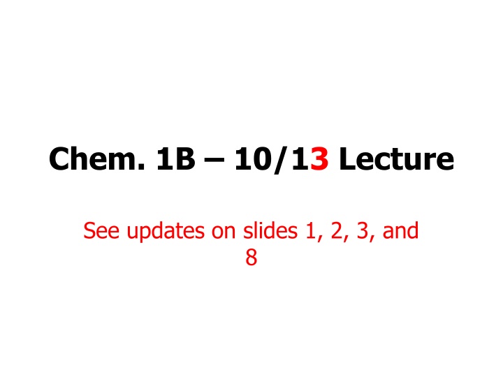 chem 1b 10 13 lecture n.w