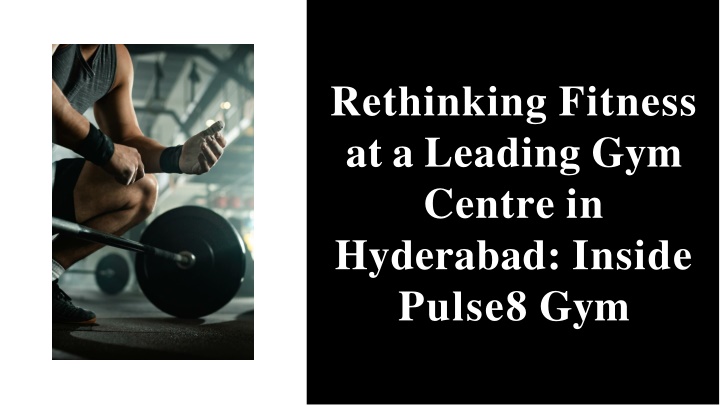 Rethinking Fitness at a Leading Gym Centre in Hyderabad Inside Pulse8 Gym