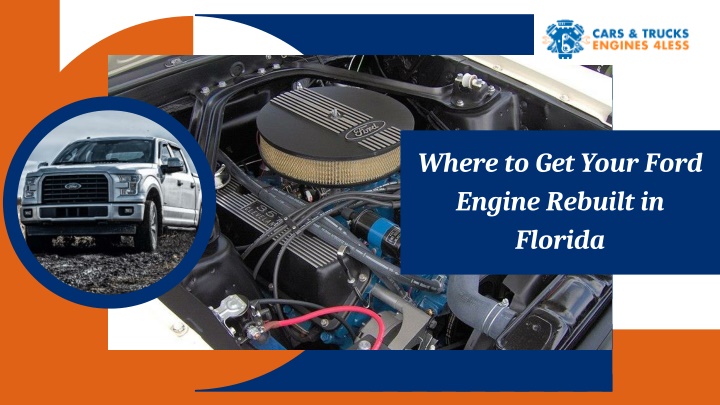 Where to Get Your Ford Engine Rebuilt in Florida