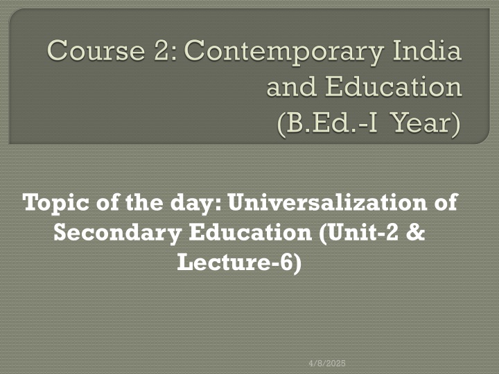 Universalization of Secondary Education Scheme Overview
