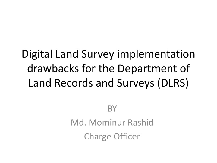 digital land survey implementation drawbacks n.w