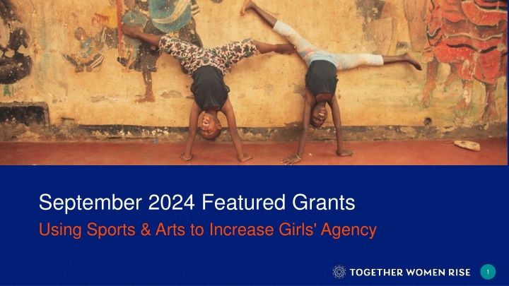 september 2024 featured grants using sports arts n.w