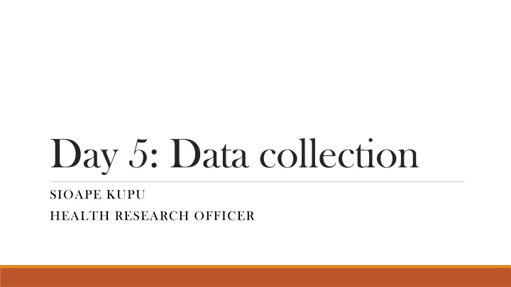 day 5 data collection n.w
