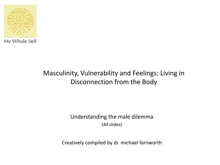 masculinity vulnerability and feelings living n.w