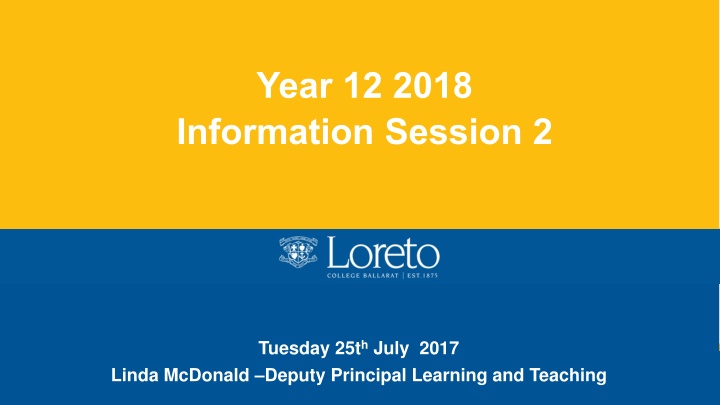 year 12 2018 information session 2 n.w
