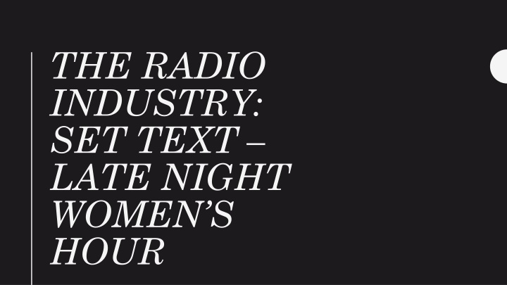 the radio industry set text late night women n.w