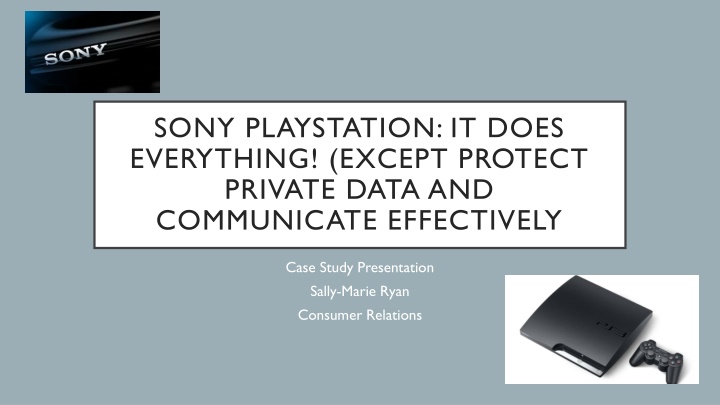 sony playstation it does everything except n.w
