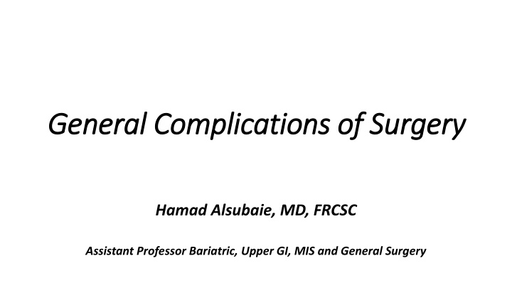 general complications of surgery general n.w