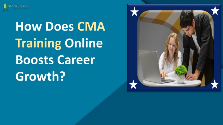 How Does CMA Training Online Boosts Career Growth?