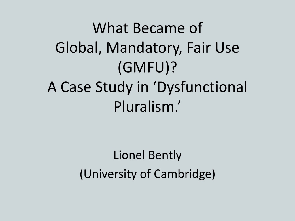 what became of global mandatory fair use gmfu n.w