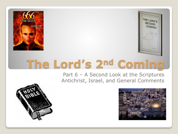 the lord s 2 nd coming part 6 a second look n.w