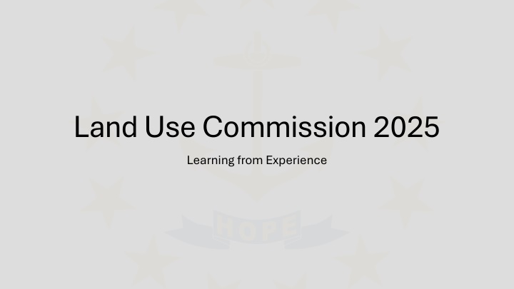 land use commission 2025 learning from experience n.w