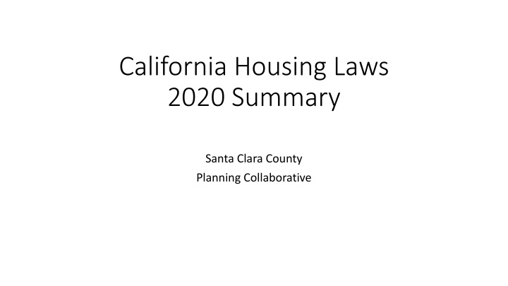 California Housing Laws Summary 2020 in Santa Clara County