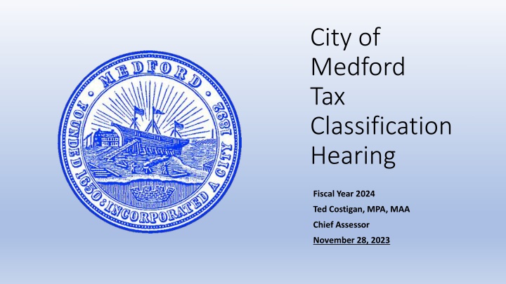 city of medford tax classification hearing n.w