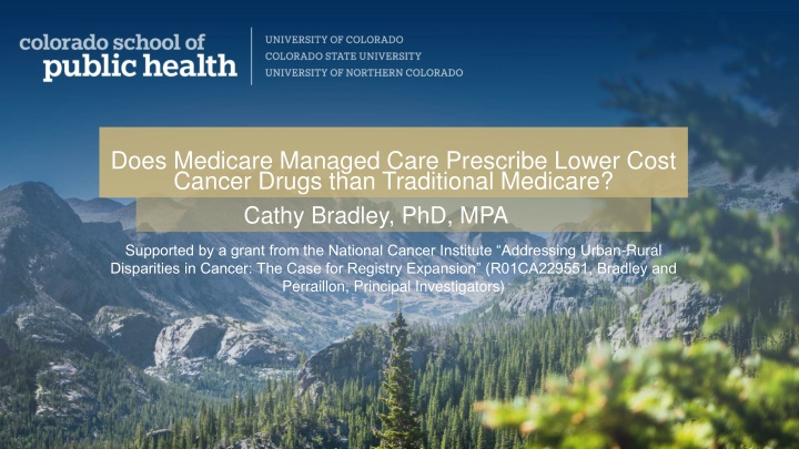 does medicare managed care prescribe lower cost n.w