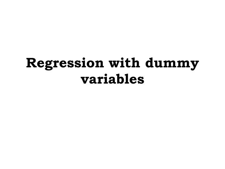 Regression with Dummy Variables