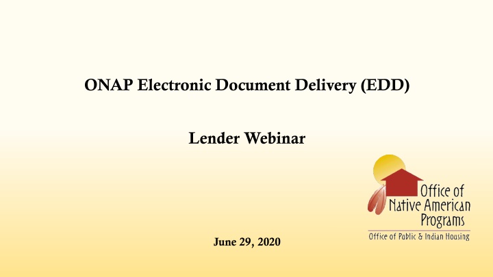ONAP Electronic Document Delivery (EDD) Lender Webinar Overview