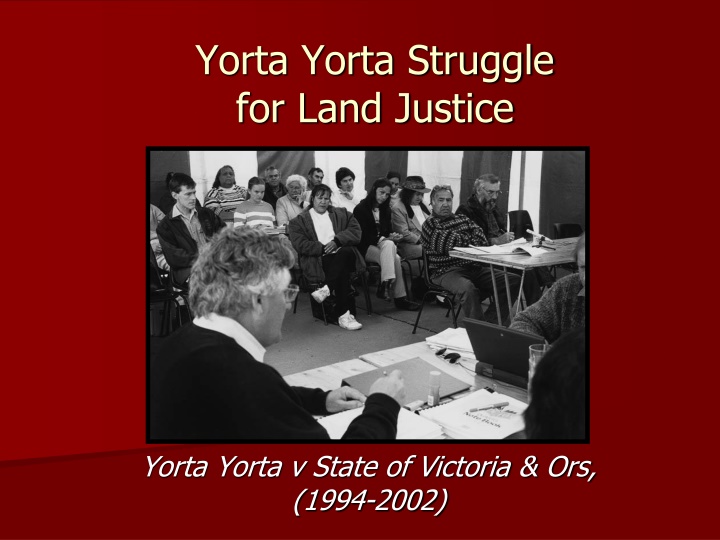 yorta yorta struggle for land justice n.w