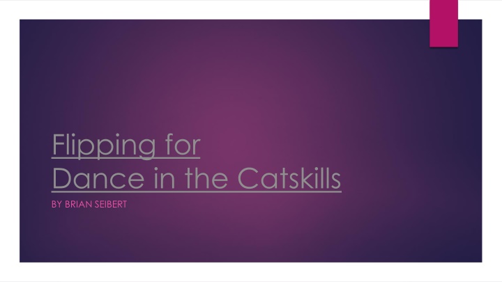flipping for dance in the catskills by brian n.w