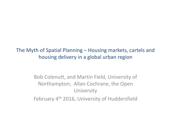 the myth of spatial planning housing markets n.w