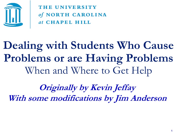 Dealing with Students Causing Problems or in Need of Help