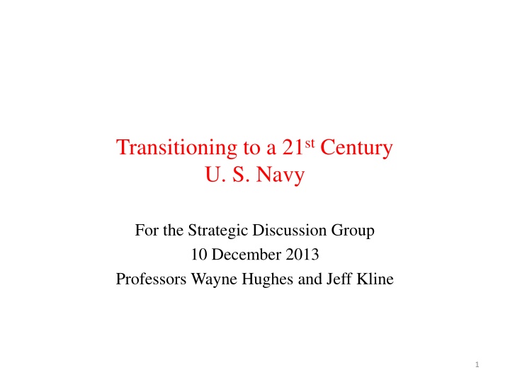 transitioning to a 21 st century u s navy n.w