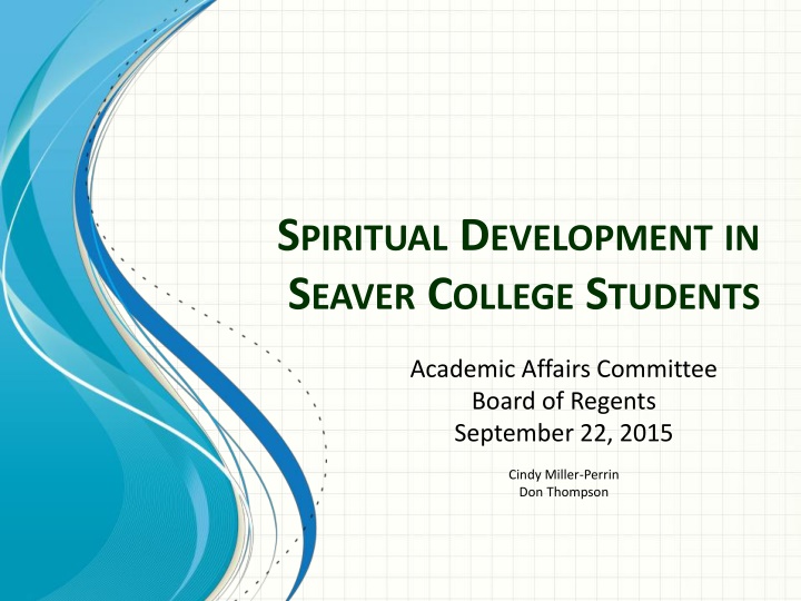s piritual d evelopment in s eaver c ollege n.w
