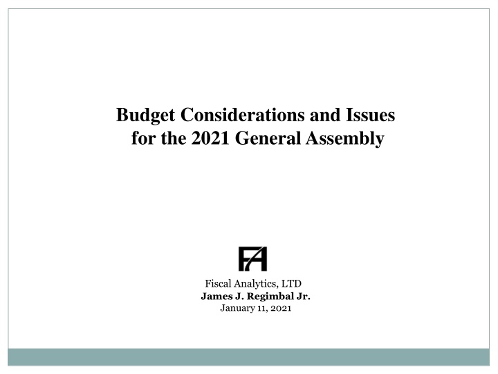budget considerations and issues for the 2021 n.w