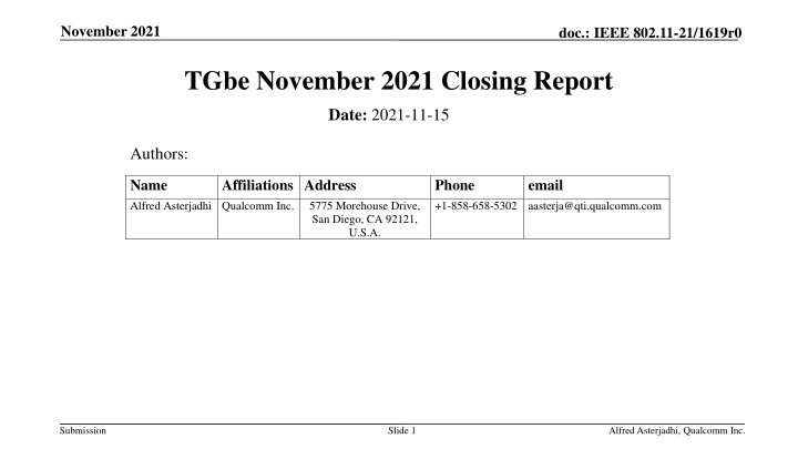 IEEE 802.11-21/1619r0 TGbe November 2021 Closing Report