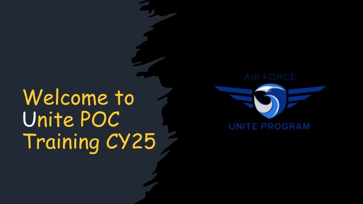 Welcome to Unite POC Training CY25