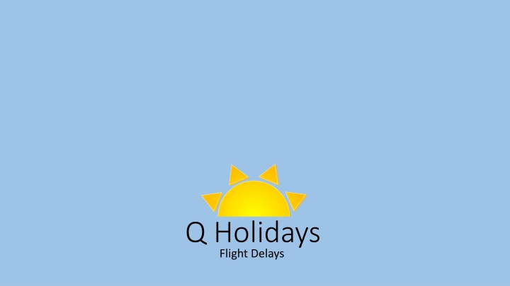 q holidays flight delays n.w