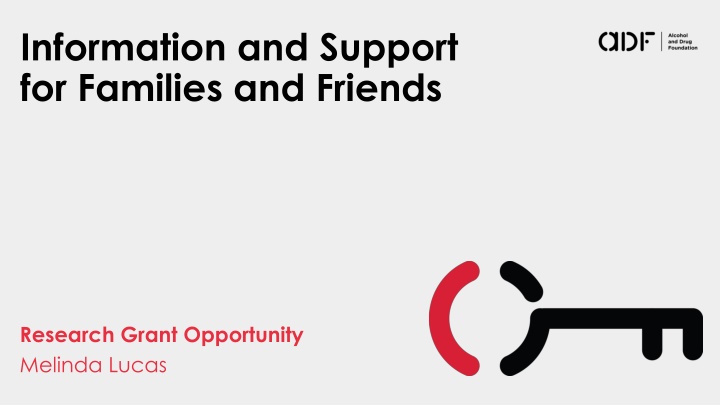 information and support for families and friends n.w