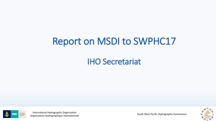 report on msdi to swphc17 report on msdi n.w