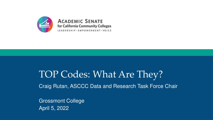 Overview of TOP Codes: Categorizing Programs and Courses effectively