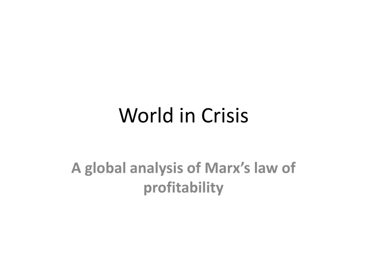 Global Analysis of Marx's Law of Profitability