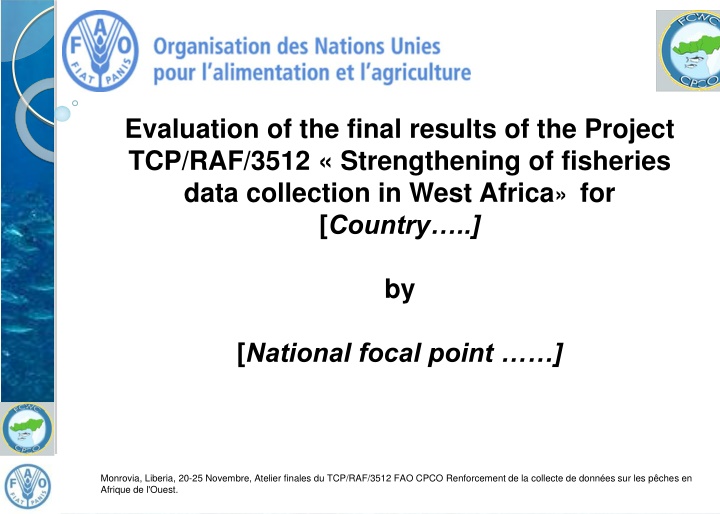 evaluation of the final results of the project n.w