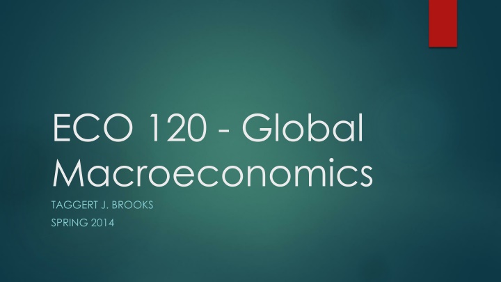 eco 120 global macroeconomics taggert j brooks n.w