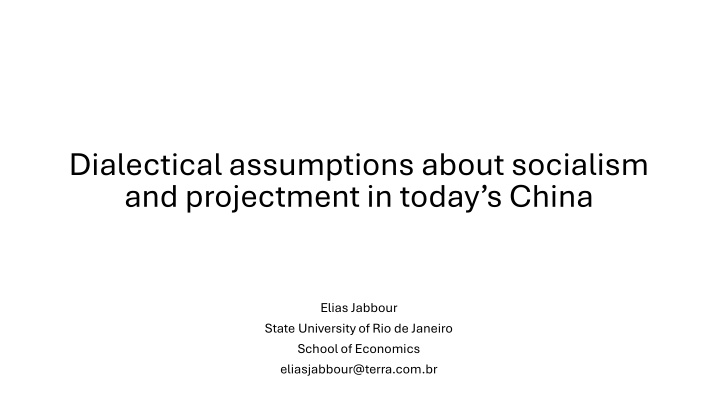 dialectical assumptions about socialism n.w