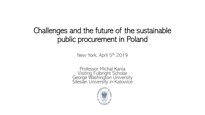 Challenges and the Future of Sustainable Public Procurement in Poland