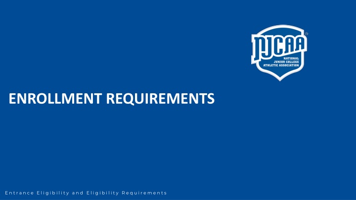 enrollment requirements n.w
